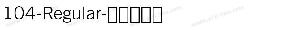 104-Regular字体转换