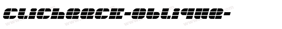 ClicheeCE-Oblique字体转换