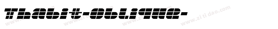 Thabit-Oblique字体转换
