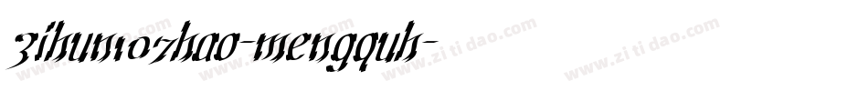 zihun107hao-mengquh字体转换