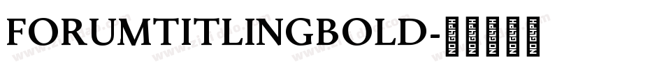 ForumTitlingBold字体转换