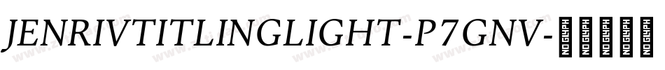 JenrivTitlingLight-p7gnv字体转换