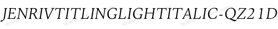 JenrivTitlingLightItalic-qZ21d字体转换