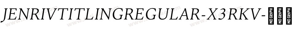 JenrivTitlingRegular-x3RKV字体转换