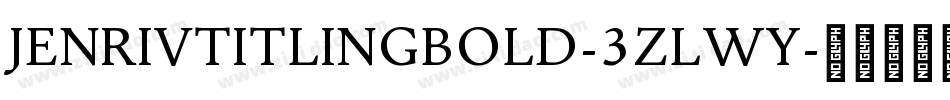 JenrivTitlingBold-3zlWy字体转换