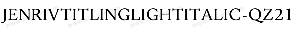 JenrivTitlingLightItalic-qZ21d字体转换