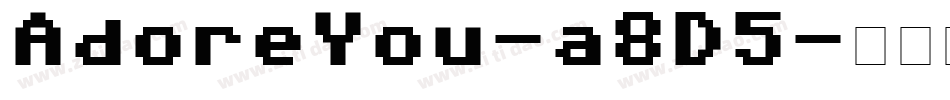 AdoreYou-a8D5字体转换