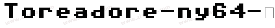 Toreadore-ny64字体转换