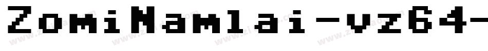 ZomiNamlai-vz64字体转换