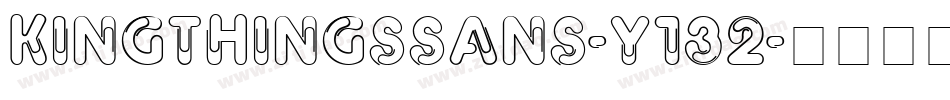 KingthingsSans-y132字体转换