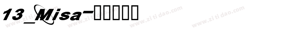 13_Misa字体转换