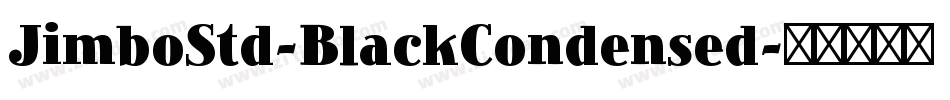 JimboStd-BlackCondensed字体转换