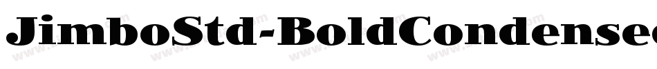 JimboStd-BoldCondensed字体转换