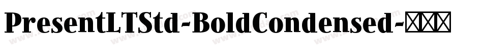 PresentLTStd-BoldCondensed字体转换
