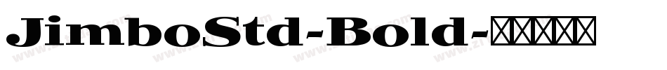 JimboStd-Bold字体转换