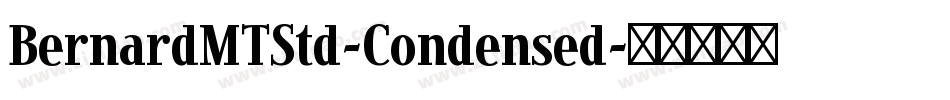 BernardMTStd-Condensed字体转换