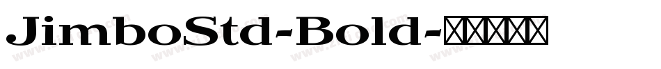 JimboStd-Bold字体转换