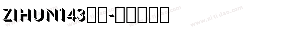 zihun143字体字体转换