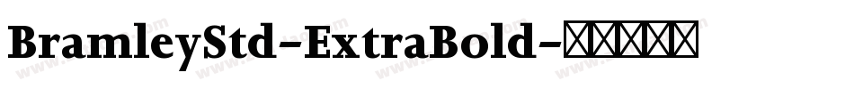 BramleyStd-ExtraBold字体转换