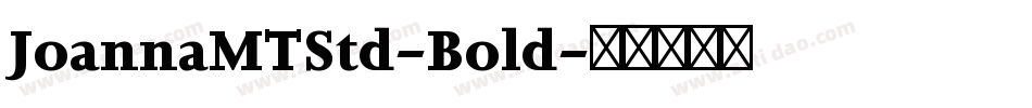 JoannaMTStd-Bold字体转换