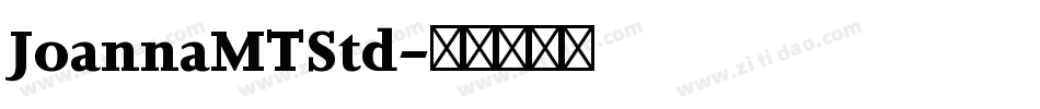 JoannaMTStd字体转换