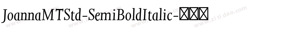 JoannaMTStd-SemiBoldItalic字体转换