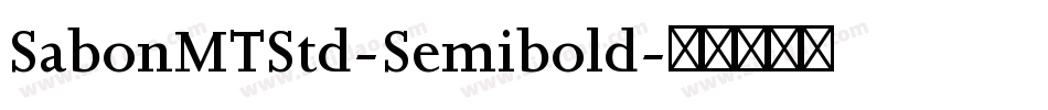 SabonMTStd-Semibold字体转换