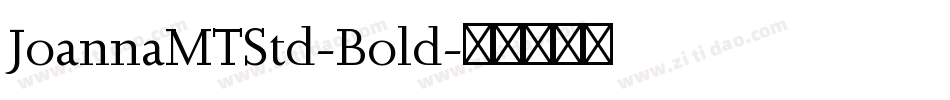 JoannaMTStd-Bold字体转换