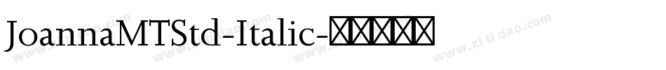 JoannaMTStd-Italic字体转换