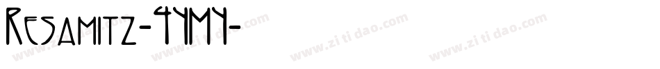 Resamitz-4YMY字体转换