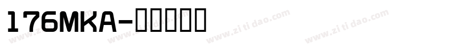 176MKA字体转换