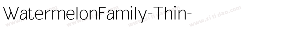 WatermelonFamily-Thin字体转换