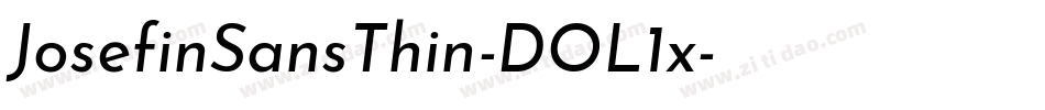 JosefinSansThin-DOL1x字体转换