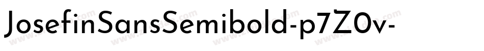JosefinSansSemibold-p7Z0v字体转换