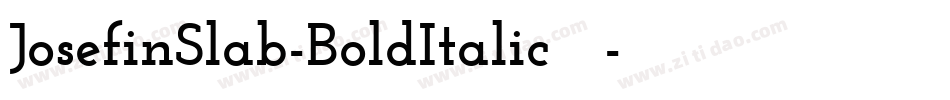 JosefinSlab-BoldItalic手机版字体转换