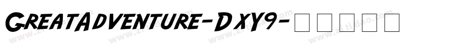 GreatAdventure-DxY9字体转换