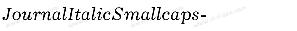 JournalItalicSmallcaps字体转换