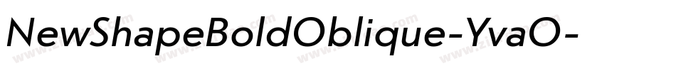 NewShapeBoldOblique-YvaO字体转换