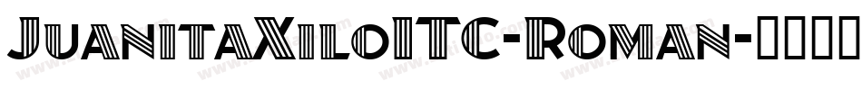 JuanitaXiloITC-Roman字体转换