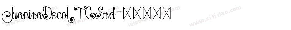 JuanitaDecoITCStd字体转换