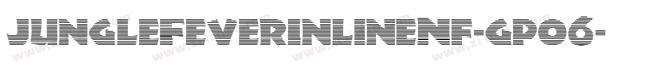 JungleFeverInlineNf-gpo6字体转换