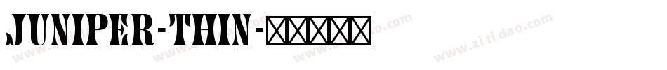 Juniper-Thin字体转换