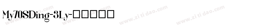 My70SDing-3Ly字体转换