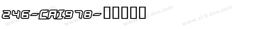 246-CAI978字体转换