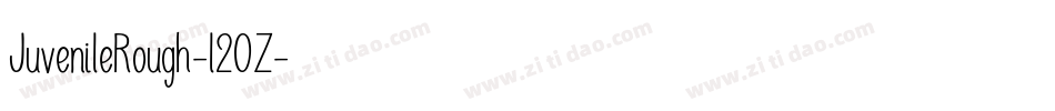 JuvenileRough-l20Z字体转换