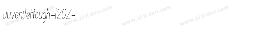 JuvenileRough-l20Z字体转换