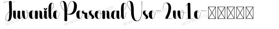 JuvenilePersonalUse-2w1e字体转换