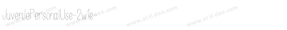 JuvenilePersonalUse-2w1e字体转换