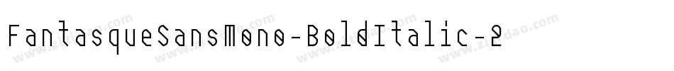 FantasqueSansMono-BoldItalic-2字体转换