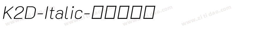 K2D-Italic字体转换
